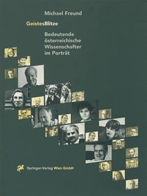 Immagine del venditore per Geistesblitze : Bedeutende �sterreichische Wissenschafter Im Portr�t -Language: german venduto da GreatBookPrices