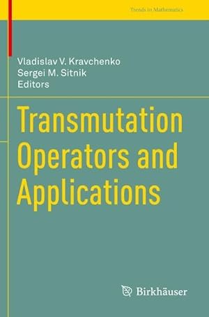Image du vendeur pour Transmutation Operators and Applications mis en vente par GreatBookPrices