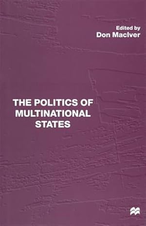 Imagen del vendedor de Politics of Multinational States a la venta por GreatBookPrices