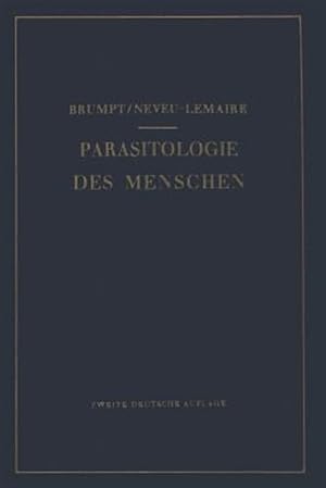 Imagen del vendedor de Praktischer Leitfaden Der Parasitologie Des Menschen : F�r Biologen, �rzte, Tropenhygieniker Und Studierende -Language: german a la venta por GreatBookPrices