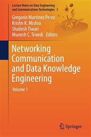 Imagen del vendedor de Networking Communication and Data Knowledge Engineering a la venta por GreatBookPrices