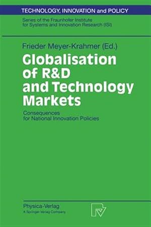 Immagine del venditore per Globalisation of R&d and Technology Markets : Consequences for National Innovation Policies : Proceedings of the International Conference on 1 and 2 December 1997 in Bonn, Petersberg, Germany venduto da GreatBookPrices