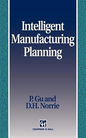 Immagine del venditore per Intelligent Manufacturing Planning venduto da GreatBookPrices