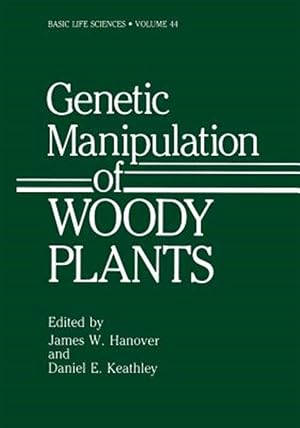 Immagine del venditore per Genetic Manipulation of Woody Plants venduto da GreatBookPrices