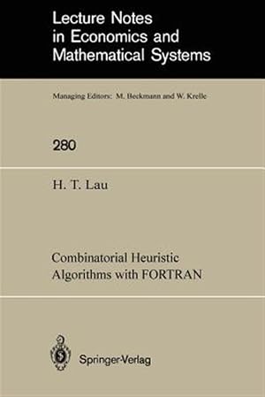 Imagen del vendedor de Combinatorial Heuristic Algorithms With Fortran a la venta por GreatBookPrices
