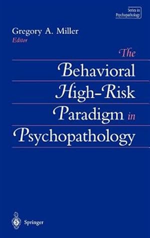 Immagine del venditore per Behavioral High-Risk Paradigm in Psychopathology venduto da GreatBookPrices