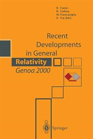 Bild des Verk�ufers f�r Recent Developments in General Relativity : Genoa 2000 zum Verkauf von GreatBookPrices