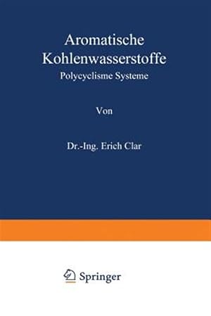 Immagine del venditore per Aromatische Kohlenwasserstoffe : Polycyclische Systeme -Language: german venduto da GreatBookPrices