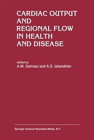 Immagine del venditore per Cardiac Output and Regional Flow in Health and Disease venduto da GreatBookPrices