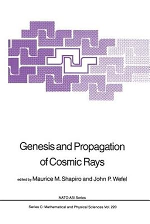 Seller image for Genesis and Propagation of Cosmic Rays for sale by GreatBookPrices