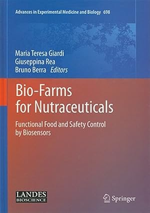 Immagine del venditore per Bio-Farms for Nutraceuticals : Functional Food and Safety Control by Biosensors venduto da GreatBookPrices