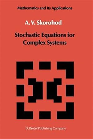 Imagen del vendedor de Stochastic Equations for Complex Systems a la venta por GreatBookPrices