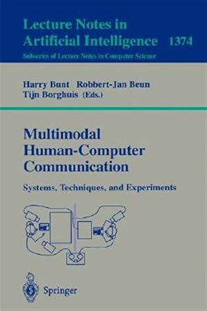 Image du vendeur pour Multimodal Human-Computer Communication : Systems, Techniques, and Experiments mis en vente par GreatBookPrices