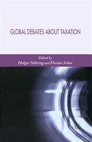 Immagine del venditore per Global Debates About Taxation venduto da GreatBookPrices