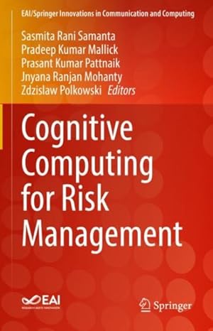 Bild des Verk�ufers f�r Cognitive Computing for Risk Management zum Verkauf von GreatBookPrices