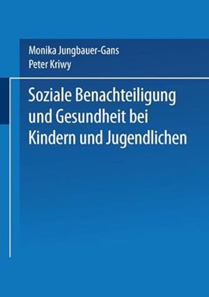 Seller image for Soziale Benachteiligung Und Gesundheit Bei Kindern Und Jugendlichen -Language: german for sale by GreatBookPrices
