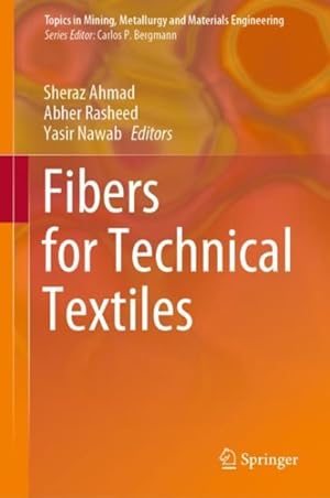 Image du vendeur pour Fibers for Technical Textiles mis en vente par GreatBookPrices