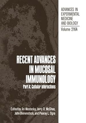 Seller image for Recent Advances in Mucosal Immunology : Part A: Cellular Interactions for sale by GreatBookPrices