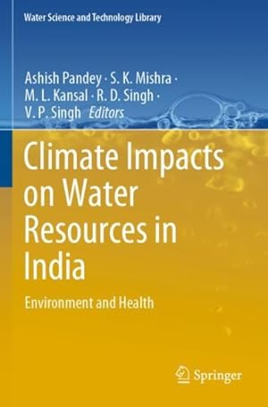 Seller image for Climate Impacts on Water Resources in India : Environment and Health for sale by GreatBookPrices