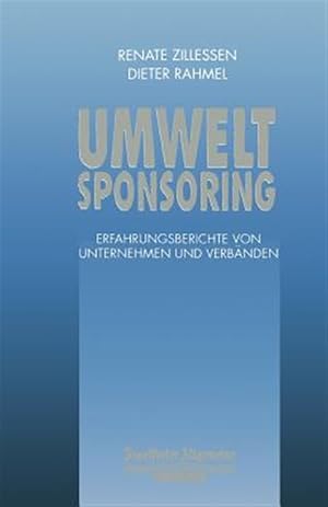 Imagen del vendedor de Umweltsponsoring : Erfahrungsberichte Von Unternehmen Und Verbnden -Language: german a la venta por GreatBookPrices