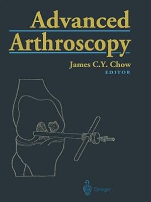 Imagen del vendedor de Advanced Arthroscopy a la venta por GreatBookPrices