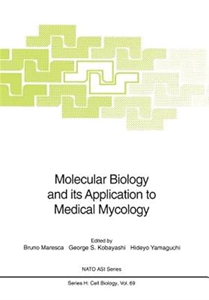 Imagen del vendedor de Molecular Biology and Its Application to Medical Mycology a la venta por GreatBookPrices