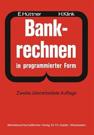 Seller image for Bankrechnen in Programmierter Form : Ein Buch Zur Vorbereitung Auf Die Bankgehilfenprfung -Language: german for sale by GreatBookPrices