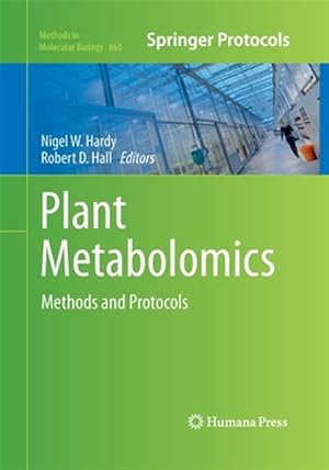 Bild des Verk�ufers f�r Plant Metabolomics : Methods and Protocols zum Verkauf von GreatBookPrices