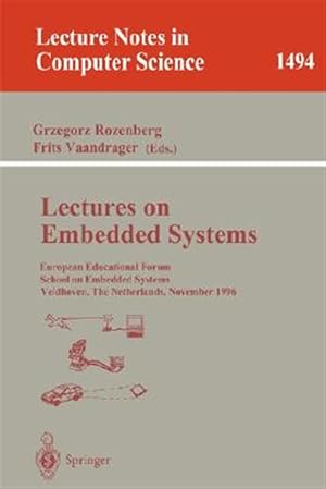 Imagen del vendedor de Lectures on Embedded Systems : European Educational Forum School on Embedded Systems Veldhoven, the Netherlands November 25-29, 1996 a la venta por GreatBookPrices