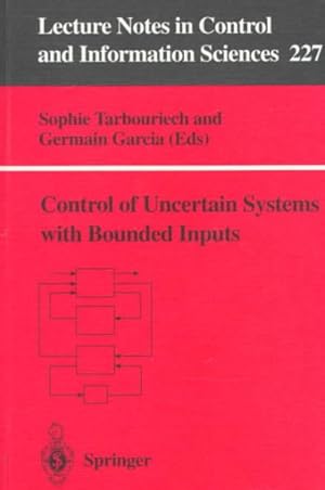 Seller image for Control of Uncertain Systems With Bounded Inputs for sale by GreatBookPrices