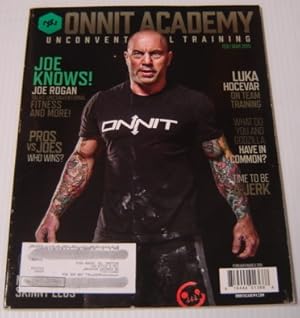 Onnit Academy Unconventional Training Magazine, Feb./Mar. 2015