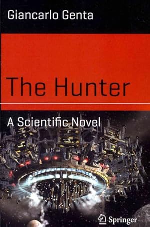 Bild des Verkufers fr Hunter : A Scientific Novel zum Verkauf von GreatBookPrices