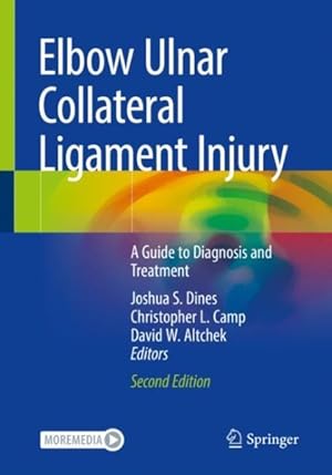 Image du vendeur pour Elbow Ulnar Collateral Ligament Injury : A Guide to Diagnosis and Treatment mis en vente par GreatBookPrices