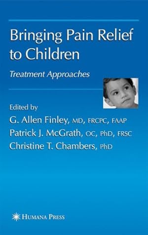 Seller image for Bringing Pain Relief to Children : Treatment Approaches for sale by GreatBookPrices