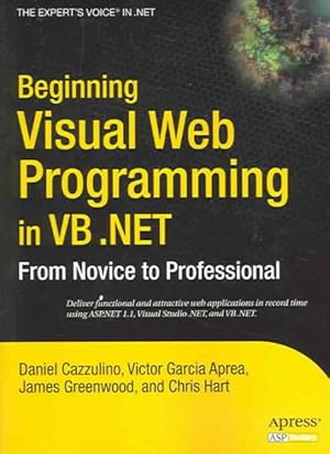 Seller image for Beginning Visual Web Programming in VB .NET : From Novice to Professional for sale by GreatBookPrices