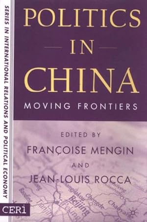 Bild des Verkufers fr Politics in China : Moving Frontiers zum Verkauf von GreatBookPrices