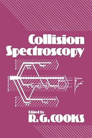 Imagen del vendedor de Collision Spectroscopy a la venta por GreatBookPrices