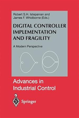 Seller image for Digital Controller Implementation and Fragility : A Modern Perspective for sale by GreatBookPrices