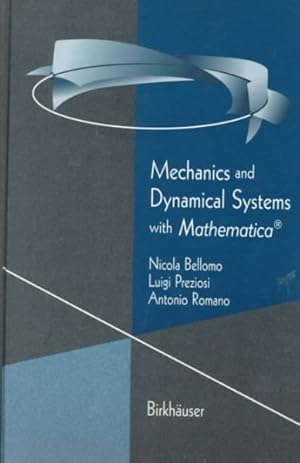 Image du vendeur pour Mechanics and Dynamical Systems With Mathematica mis en vente par GreatBookPrices