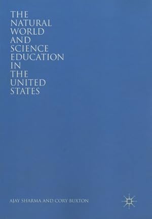 Seller image for Natural World and Science Education in the United States for sale by GreatBookPrices