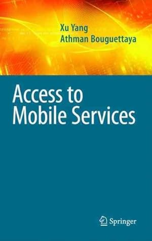 Bild des Verkufers fr Access to Mobile Services zum Verkauf von GreatBookPrices