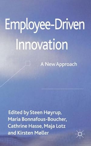 Seller image for Employee-Driven Innovation : A New Approach for sale by GreatBookPrices