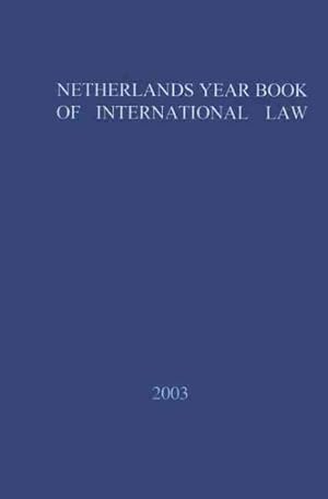 Image du vendeur pour Netherlands Yearbook Of International Law 2002 mis en vente par GreatBookPrices