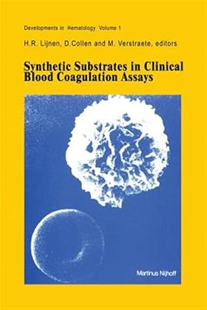 Seller image for Synthetic Substrates in Clinical Blood Coagulation Assays for sale by GreatBookPrices