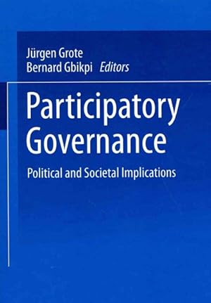 Immagine del venditore per Participatory Governance : Political and Societal Implications venduto da GreatBookPrices