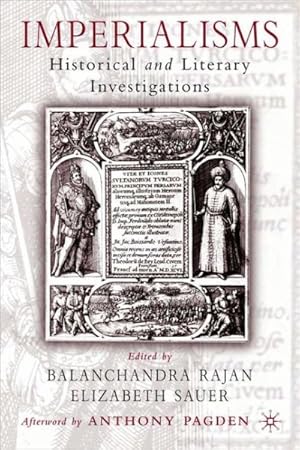 Seller image for Imperialisms : Historical and Literary Investigations, 1500-1900 for sale by GreatBookPrices
