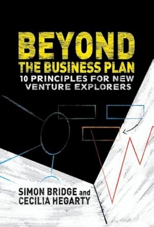 Immagine del venditore per Beyond the Business Plan : 10 Principles for New Venture Explorers venduto da GreatBookPrices