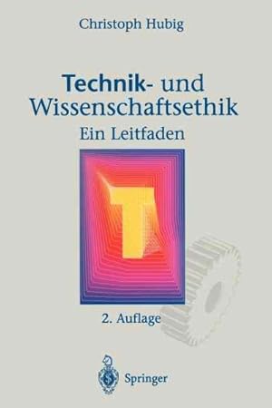 Bild des Verkufers fr Technik- und wissenschaftsethik : Ein leitfaden -Language: German zum Verkauf von GreatBookPrices