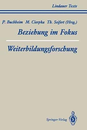 Immagine del venditore per Teil 1 Beziehung Im Fokus Teil 2 Weiterbildungsforschung -Language: German venduto da GreatBookPrices
