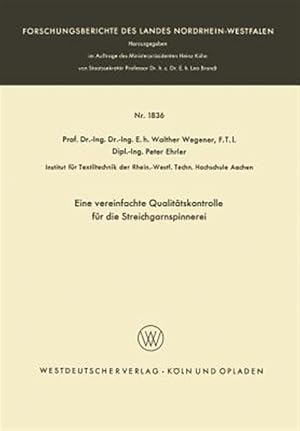 Seller image for Eine Vereinfachte Qualittskontrolle Fr Die Streichgarnspinnerei -Language: german for sale by GreatBookPrices